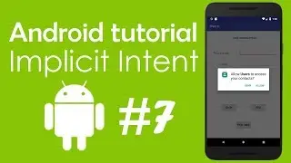 Android Tutorial #7 - Connect To Other Apps - Implicit Intent