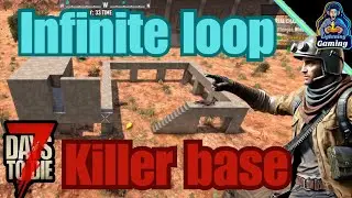 7 days to die 1.0 Infinite loop horde killer base!