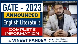 GATE 2023 - Notification out, Complete information, GATE Exam Preparation for English Literature