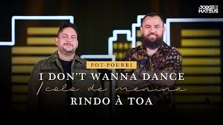 Jorge & Mateus - I Don't Wanna Dance / Colo de Menina / Rindo à Toa [É Simples Assim]