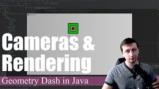 Cameras and Rendering | Coding Geometry Dash in Java #8