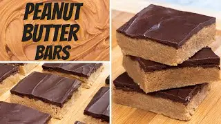 Peanut Butter Bars | Easy No Bake Dessert Recipe