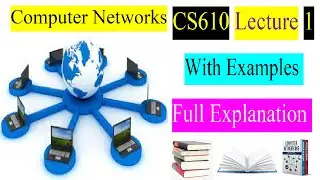 CS610_Lecture 01 | CS610 Lecture No 1 | CS610 Short Lectures Computer Network With Abid Ali