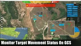 Monitor Target Movement Status On LAUNCH GCS