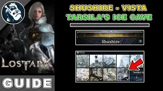 Tarsilas Ice Cave Vista Location in Lost Ark | Shushire Locations Guide