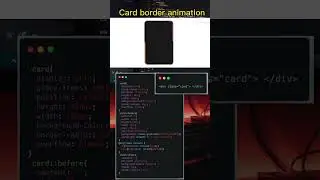 Card border Gradient animation #css #coding #programming #codinglife #developer #html #animation