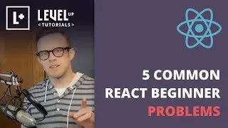 5 Common React Beginner Problems 2018