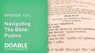 E426 Navigating the Bible: Psalms