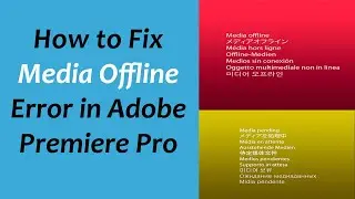 How To Fix Missing Media Files In Premiere Pro