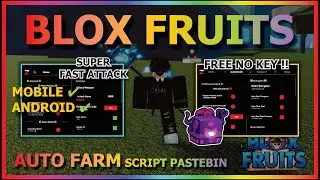 BLOX FRUITS Script Mobile UPDATE 21 AUTO FARM | SUPER FAST ATTACK | MAGNET | RACE V4 & MORE (NO KEY)