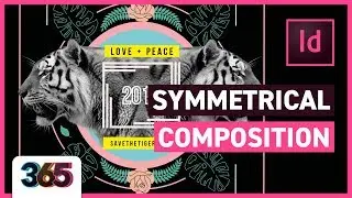 Symmetrical Composition | InDesign CC Tutorial 