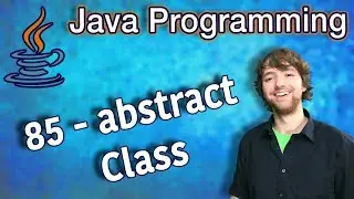 Java Programming Tutorial 85 - abstract Class