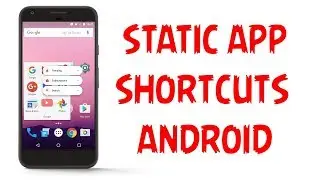 Static App Shortcut Android Tutuorial.