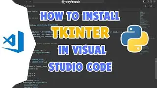 How to install Tkinter in Visual Studio Code | Run Tkinter in VSCode #tkinter #python