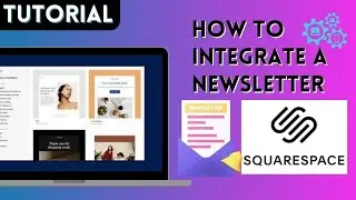 How To Integrate A Newsletter With Squarespace