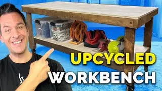 Upcycled Workbench - Turning Something Old Into Something New!