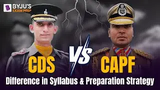 CDS vs CAPF | Difference in Syllabus & Preparation Strategy I CDS & CAPF 2024 Preparation Strategy