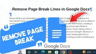 How to Remove Page Break Lines Google Docs | Remove Page Break in Google Docs