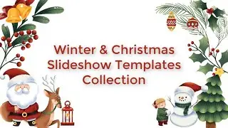 Winter & Christmas Slideshow Templates Collection 🎄 6 Festive Stylepacks