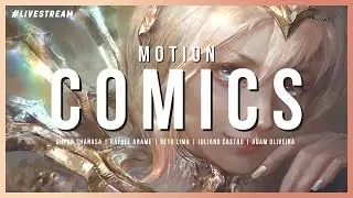 MOTION COMICS - ROUND 02 | LIVESTREAM