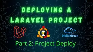 Deploying a Laravel Project: [2] Project Deploy