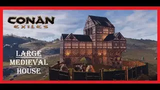 Conan Exiles: How to Build a Large Medieval House