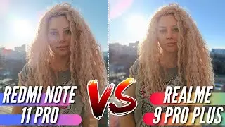 ЛУЧШАЯ камера REALME 9 PRO PLUS vs REDMI NOTE 11 PRO. Сравнение камер