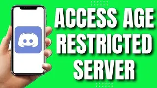 How To Access Age Restricted Server On Discord (2023)