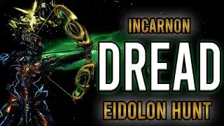 INCARNON DREAD EIDOLON BUILD | Too Powerful To Be True | Warframe