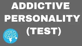 ADDICTIVE PERSONALITY (TEST)