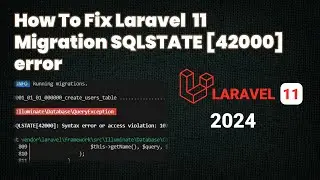 How to fix Laravel 11 Migration SQLSTATE[42000]: Syntax error 2024