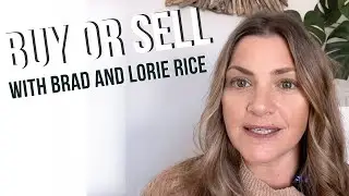 Buying or Selling with Brad and Lorie Rice