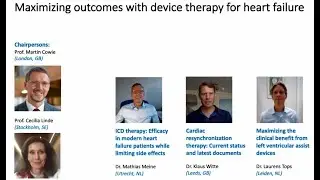 ESC Maximizing outcomes with device therapy for heart failure.