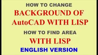 HOW TO CHANGE BACKGROUND OF AutoCAD & FIND AREA WITH LISP | AutoCAD