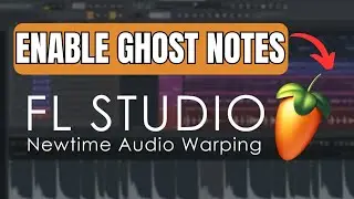 How to Enable Ghost Notes in FL Studio 2025?