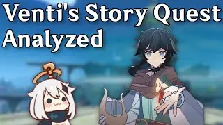 Why Venti's Story Quest is so Compelling: An Analysis