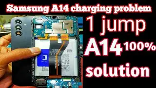 Samsung A14 charging problem fix