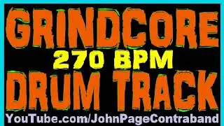 Grindcore Drum Backing Track 270 bpm Free