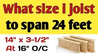 Wood I-joist Size | What size i joist to span 24 feet