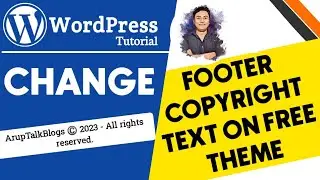 How to Change Footer Copyright Text in WordPress Free Theme (Without Plugin)