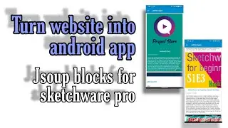 turn website into android app || jsoup bolcks sketchware pro part 3