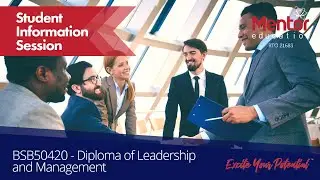 BSB50420 - Diploma of Leadership and Management Student Information Session