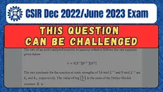 This Question Can Be Challenged | CSIR NET DEC 2022 - June 2023 | Q ID: 701118 | All 'Bout Chemistry