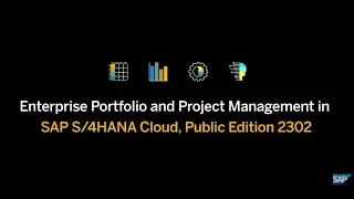 SAP S/4HANA Cloud, Public Edition 2302 – Enterprise Portfolio & Project Management | Q1 2023