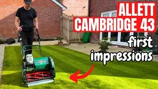 First Impressions of the Allett Cambridge 43 Cylinder Mower