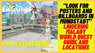 Genshin Impact - Where to find posters and billboards in Mondstadt -   Lingering Malady Quest Guide