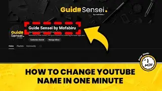 Update Your YouTube Name in One Minute (Complete Guide)