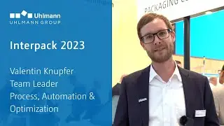 Interpack 2023 - Valentin Knupfer, Team Leader Process, Automation & Optimization