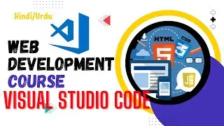 visual studio code download | install | web development course HTML/CSS