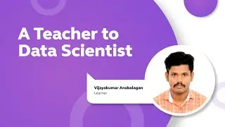 From Teacher to Data Scientist - Hear Vijaykumars Story | Testimonial | GUVI